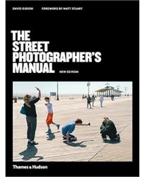 The Street Photographerï¿½s Manual