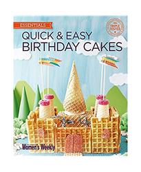 Quick Easy Birthday Cakes (The Australian Womens Weekly: New Essentials)