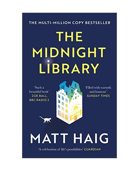 The Midnight Library: The No.1 Sunday Times bestseller and worldwide phenomenon