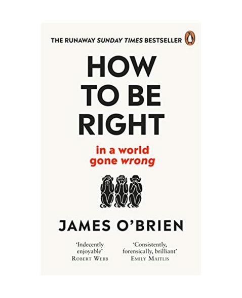 How To Be Right: ï¿½ in a world gone wrong