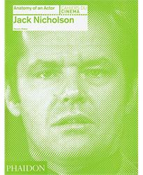 Jack Nicholson: Anatomy of an Actor