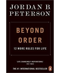 Beyond Order 12 More Rules for Life PB