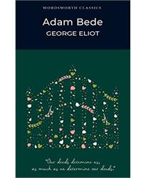 Adam Bede (Wordsworth Classics)