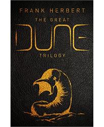 The Great Dune Trilogy: The stunning collector? edition of Dune, Dune Messiah and Children of Dune