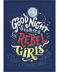 Good Night Stories for Rebel Girls