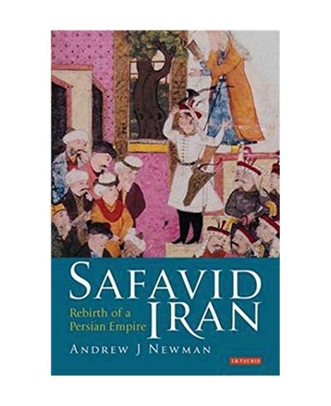 Safavid Iran: Rebirth of a Persian Empire (Library of Middle East History): 5