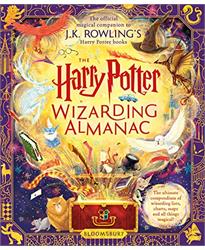 The Harry Potter Wizarding Almanac: The official magical companion to J.K. Rowling? Harry Potter books