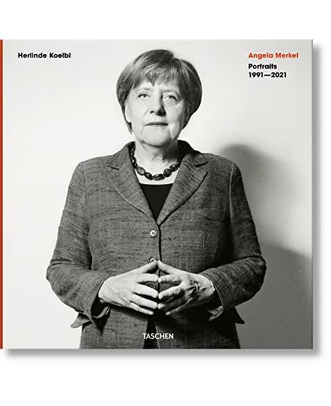 Herlinde Koelbl. Angela Merkel. Portraits 1991-2021