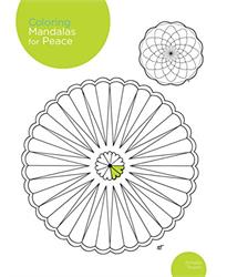 Coloring Mandalas for Peace: 200 original illustrations