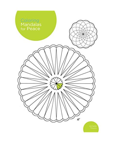 Coloring Mandalas for Peace: 200 original illustrations