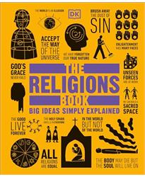 The Religions Book: Big Ideas Simply Explained