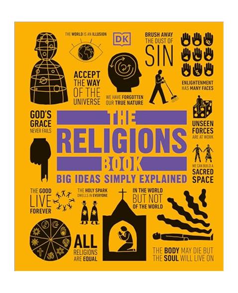 The Religions Book: Big Ideas Simply Explained