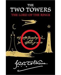 The Two Towers: 02 (Lord of the Rings)