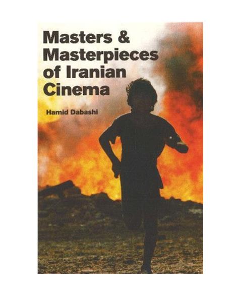 Masters and Masterpieces of Iranian Cinema