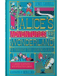 Alices Adventures in Wonderland (MinaLima Edition): (Illustrated with Interactive Elements)