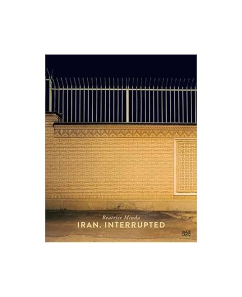 Beatrice Minda: Iran. Interrupted