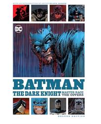 Batman: The Art of the Dark Knight: The Master Race