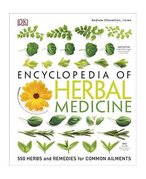 Encyclopedia Of Herbal Medicine: 550 Herbs and Remedies for Common Ailments