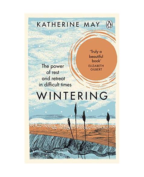 Wintering: The Power of Rest and Retreat in Difficult Times