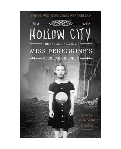 Hollow City: The Second Novel of Miss Peregrines Children: The Second Novel of Miss Peregrines Peculiar Children: 2