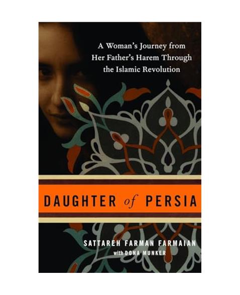 Daughter of Persia: A Womans Journey from Her Fathers Harem Through the Islamic Revolution