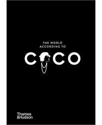 The World According to Coco: The Wit and Wisdom of Coco Chanel