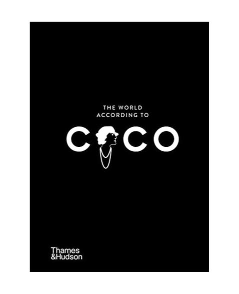 The World According to Coco: The Wit and Wisdom of Coco Chanel