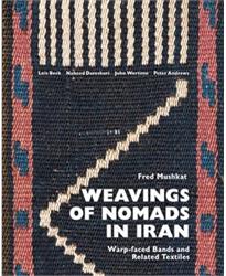 Weavings of Nomads in Iran: Warp-faced Bands and Related Textiles