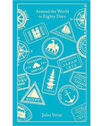 Around the World in Eighty Days: Jules Verne (Penguin Clothbound Classics)