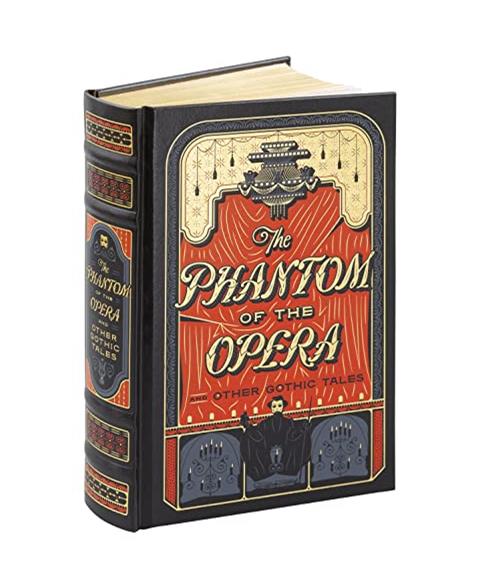 Phantom of the Opera: (Barnes Noble Collectible Editions) (Barnes Noble Leatherbound Classics)