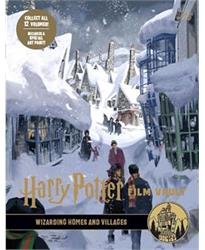 Harry Potter: The Film Vault - Volume 10: Wizarding Homes and Villages