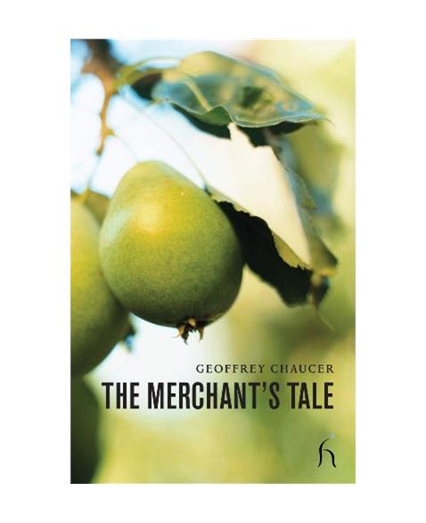 The Merchants Tale (Hesperus Poetry)