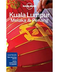 Lonely Planet Kuala Lumpur, Melaka Penang (Travel Guide