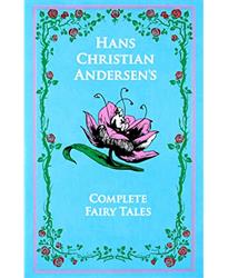 Hans Christian Andersens Complete Fairy Tales (Leather-bound Classics)