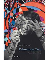 Fahrelnissa Zeid: Painter of Inner Worlds