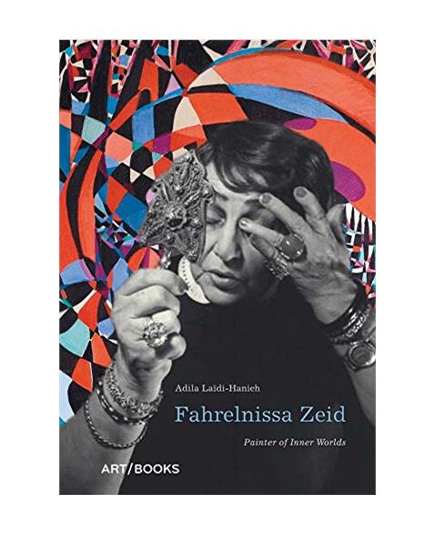 Fahrelnissa Zeid: Painter of Inner Worlds