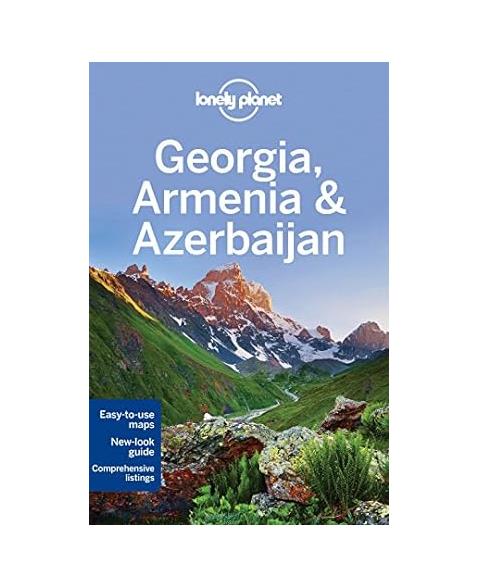 Lonely Planet Georgia, Armenia Azerbaijan (Travel Guide)