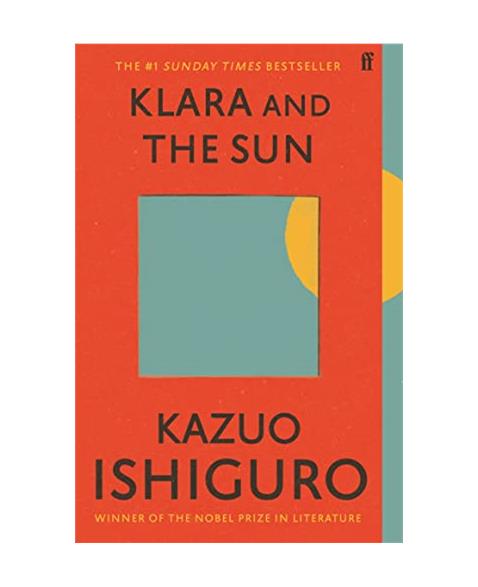 Klara and the Sun: The Times and Sunday Times Book of the Year