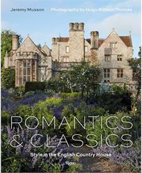 Romantics and Classics: Style in the English Country House