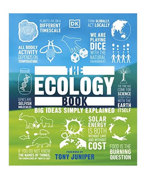 The Ecology Book: Big Ideas Simply Explained