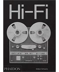 Hi-Fi: The History of High-End Audio Design