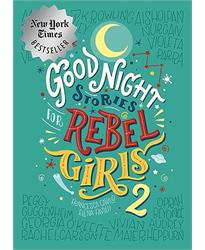 Good Night Stories For Rebel Girls 2