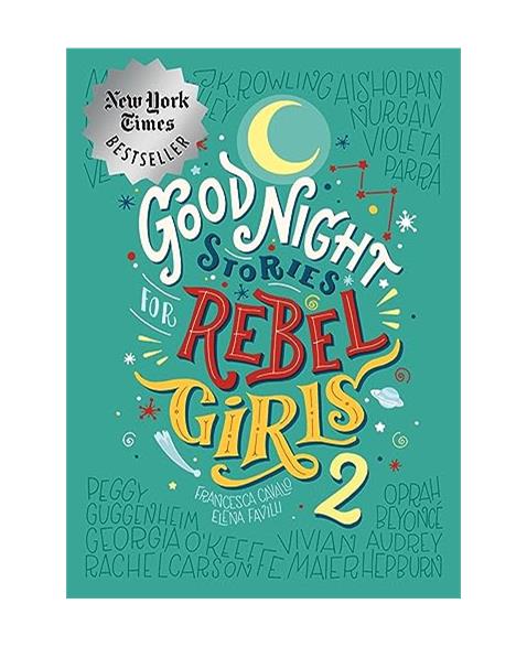 Good Night Stories For Rebel Girls 2