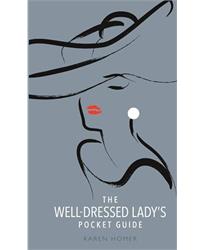 The Well-Dressed Ladys Pocket Guide