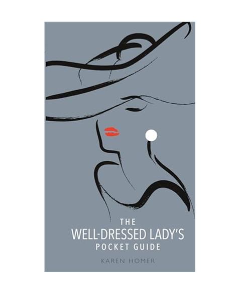 The Well-Dressed Ladys Pocket Guide