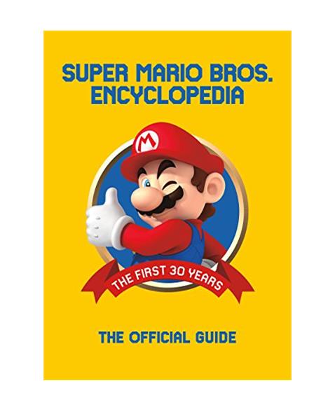 Super Mario Encyclopedia The Official Guide to the First 30 Years