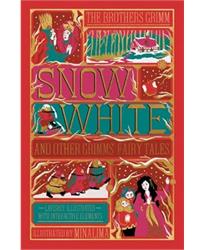 Snow White and Other Grimms Fairy Tales (MinaLima Edition): Illustrated with Interactive Elements