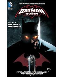 Batman And Robin Vol. 6: The Hunt For Robin (The New 52)