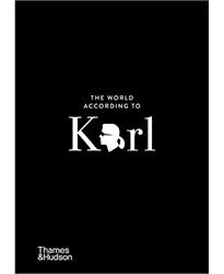 The World According to Karl: The Wit and Wisdom of Karl Lagerfeld