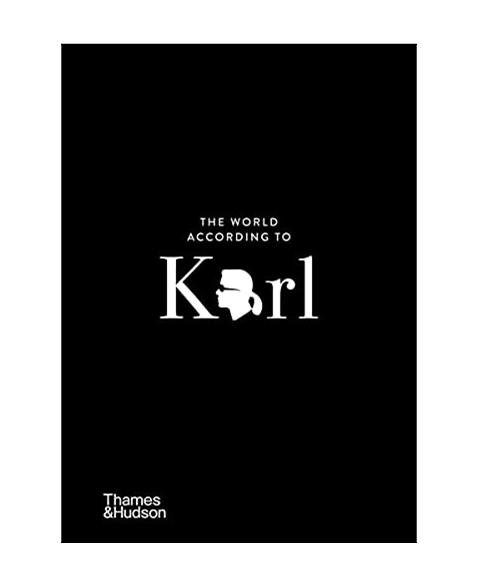 The World According to Karl: The Wit and Wisdom of Karl Lagerfeld